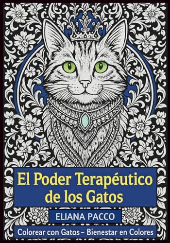 El Poder Terapéutico de los Gatos (Anti-Stress Series – Adult Coloring Book) von Independently published