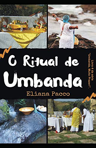 O Ritual de Umbanda: Para Leigos (Umbanda, Muito Prazer!) von Independently Published