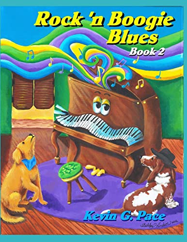 Rock 'n Boogie Blues Book 2: Piano Solos book 2 von CREATESPACE