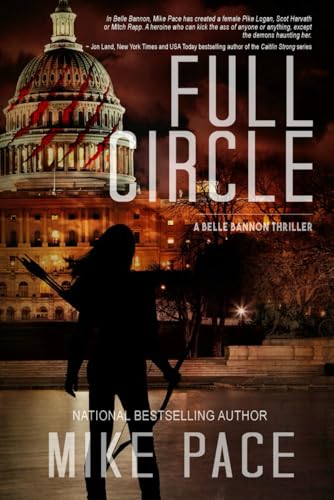 Full Circle: A Mystery Thriller (Belle Bannon Series)
