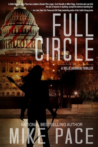 Full Circle: A Mystery Thriller (Belle Bannon Series) von Foundations Book Publishing