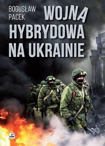 Wojna hybrydowa na Ukrainie