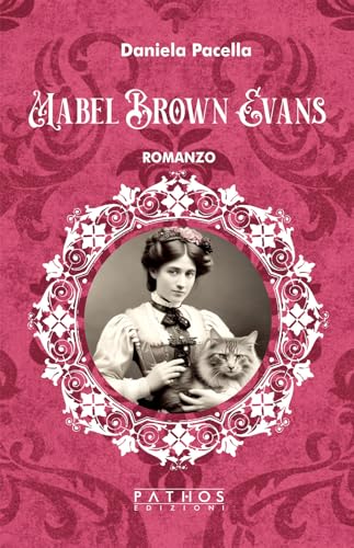 Mabel Brown Evans Mabel Brown Evans von Pathos Edizioni