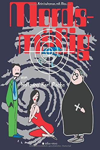 Mordsmäßiig: Krimi mit Biss (Tatort Paderborn, Band 5) von CreateSpace Independent Publishing Platform
