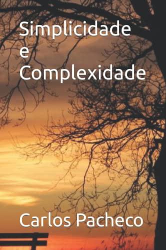Simplicidade e Complexidade