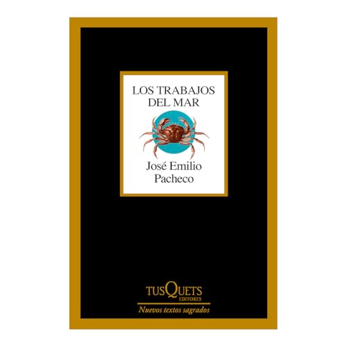 Los Trabajos del Mar (Poesía) / The Jobs of the Sea (Poems) von Editorial Planeta Mexicana S.A. de C.V.