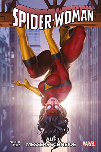 Spider-Woman - Neustart: Bd. 3: Auf Messers Schneide von Panini