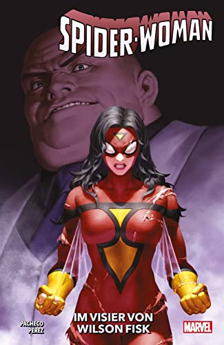 Spider-Woman - Neustart: Bd. 4: Im Visier von Wilson Fisk Spider-Woman - Neustart: Bd. 4: Im Visier von Wilson Fisk von Panini Verlags GmbH