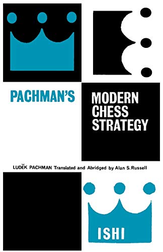 Pachman's Modern Chess Strategy von Ishi Press