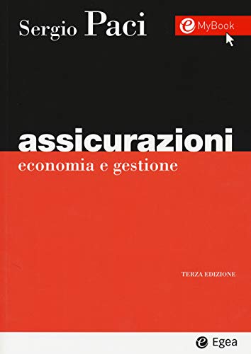 Assicurazioni. Economia e gestione (I Manuali, Band 144)