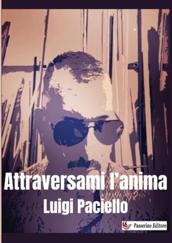 Attraversami l'anima von Passerino