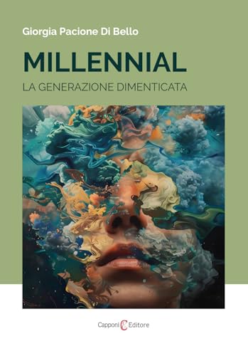 Millennial. La generazione dimenticata (Saggi)