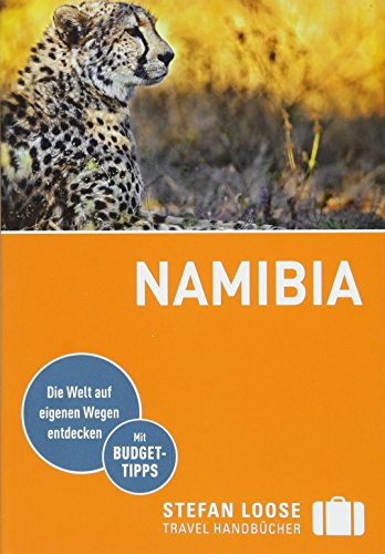 Stefan Loose Reiseführer Namibia: mit Reiseatlas und Safari-Guide (Stefan Loose Travel Handbücher)