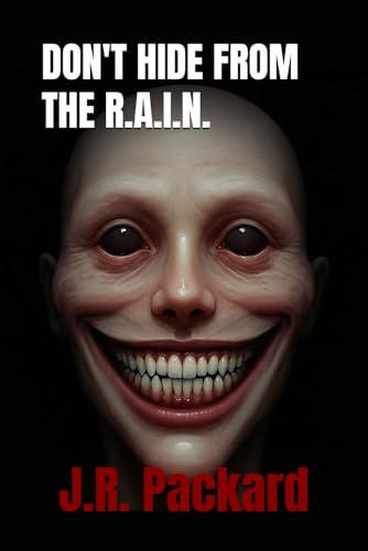 DON'T HIDE FROM THE R.A.I.N. von Independently published