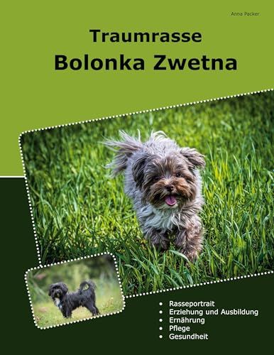 Traumrasse Bolonka Zwetna Traumrasse Bolonka Zwetna von BoD – Books on Demand