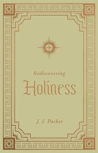 Rediscovering Holiness