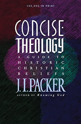 Concise Theology: A Guide to Historic Christian Beliefs von Tyndale House Publishers