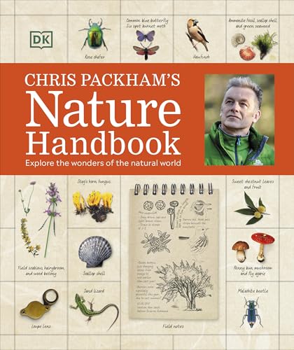 Chris Packham's Nature Handbook: Explore the Wonders of the Natural World