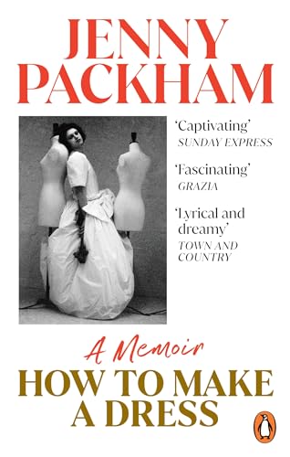 How to Make a Dress: Adventures in the art of style von RANDOM HOUSE UK