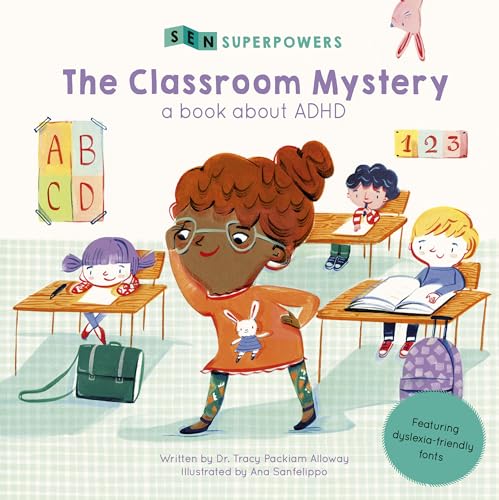 The Classroom Mystery: A Book about ADHD (SEN Superpowers) von QEB Publishing