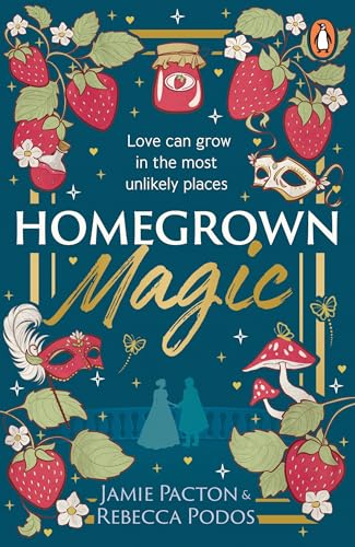 Homegrown Magic: A cosy, queer friends-to-lovers fantasy romance - the perfect found family and cottagecore delight! von Penguin