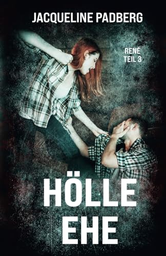 Hölle Ehe: René Teil 3 Hölle Ehe: René Teil 3