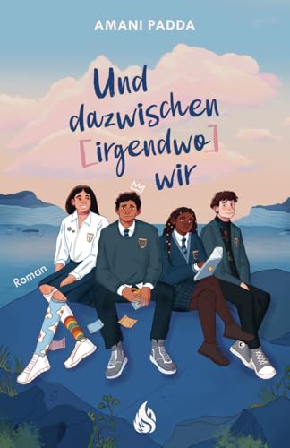 Und dazwischen irgendwo wir: *Mit Charakterkarte in der Erstauflage*