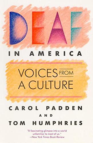 Deaf in America: Voices from a Culture von Harvard University Press