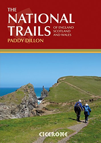 The National Trails: 19 Long-Distance Routes through England, Scotland and Wales (Cicerone guidebooks)