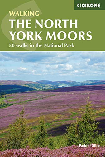 The North York Moors: 50 walks in the National Park (Cicerone guidebooks)