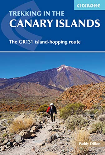 Trekking in the Canary Islands: The GR131 island-hopping route (Cicerone guidebooks)