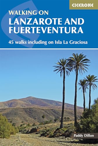 Walking on Lanzarote and Fuerteventura: Including sections of the GR131 long-distance trail (Cicerone guidebooks)