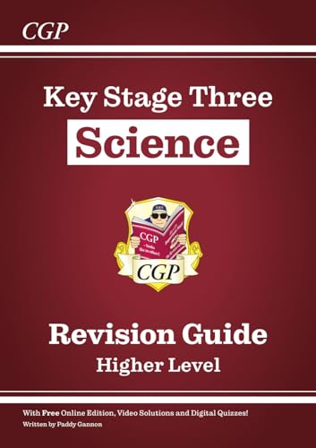 New KS3 Science Revision Guide – Higher (includes Online Edition, Videos & Quizzes) (CGP KS3 Study Guides)