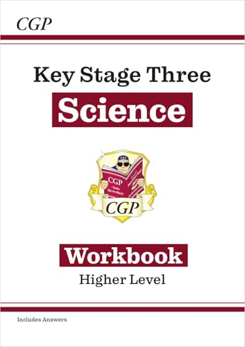 New KS3 Science Workbook – Higher (includes answers): for Years 7, 8 and 9 (CGP KS3 Workbooks)