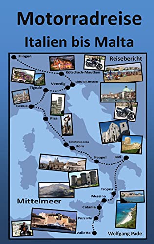 Motorradreise Italien bis Malta von Books on Demand GmbH