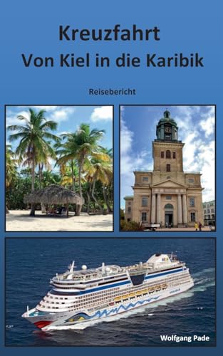 Von Kiel in die Karibik von BoD – Books on Demand