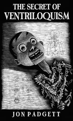 The Secret of Ventriloquism: Expanded Edition