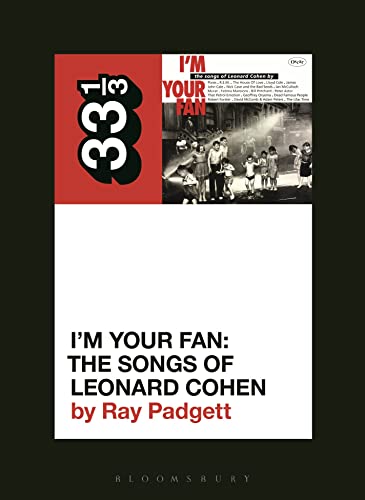 Various Artists' I'm Your Fan: The Songs of Leonard Cohen (33 1/3) von Bloomsbury Academic