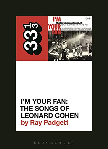 Various Artists' I'm Your Fan: The Songs of Leonard Cohen (33 1/3)