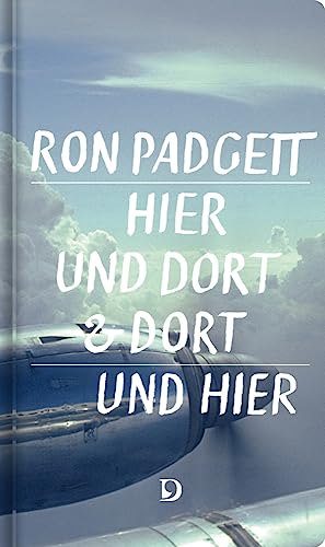 Hier und dort & dort und hier: A New York Poet’s Travels to Western Europe