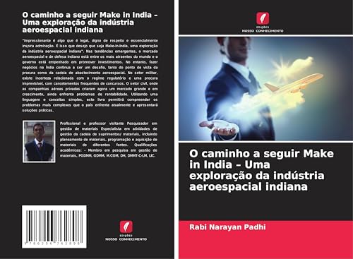 O caminho a seguir Make in India - Uma exploração da indústria aeroespacial indiana: DE von Edições Nosso Conhecimento