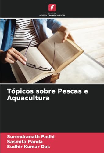 Tópicos sobre Pescas e Aquacultura: DE von Edições Nosso Conhecimento