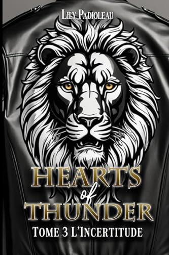 Hearts of Thunder: TOME 3 : L'incertitude (Édition en Français) von AFNIL