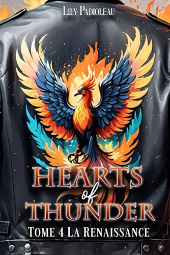 Hearts of Thunder: TOME 4 La Renaissance (édition en français)