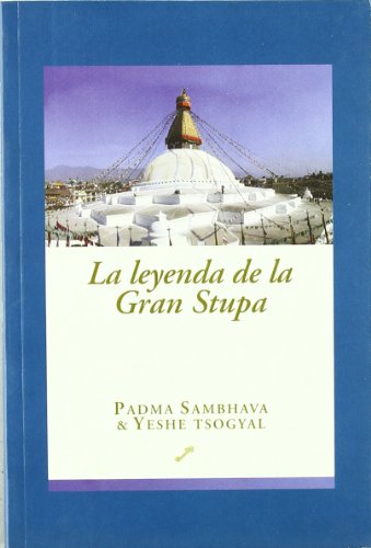 La leyenda de la gran estupa : la historia de la vida del gurú nacido del loto von Ediciones La Llave