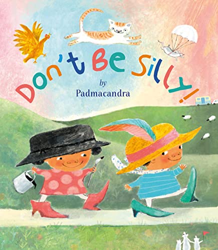 Don't Be Silly von Scallywag Press