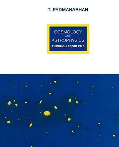 Cosmology and Astrophysics through Problems von Cambridge University Press