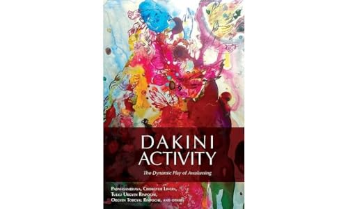 Dakini Activity: The Dynamic Play of Awakening