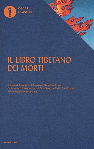 Il libro tibetano dei morti (Oscar classici, Band 90)
