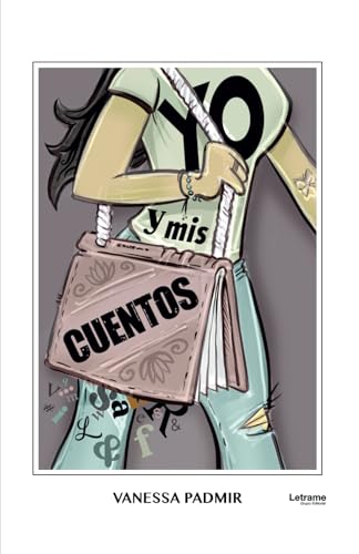 Yo y mis cuentos (Diarios personales, Band 1) von Letrame
